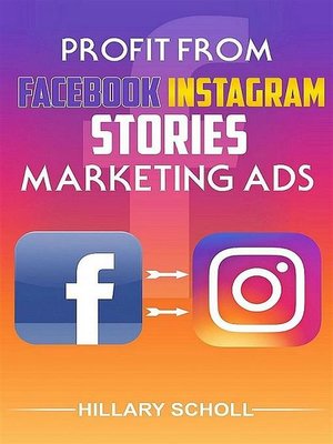 cover image of Profit from Facebook Instagram Stories Marketing Ads